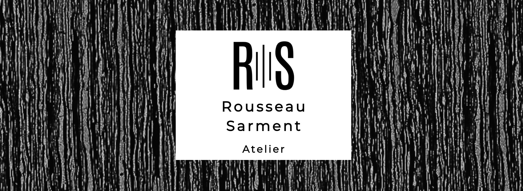 Bannière de l’atelier Rousseau Sarment, créateur français de mobilier en bois massif au design minimaliste, sculptural et contemporain.